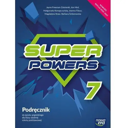 Super powers 7. podręcznik do języka angielskiego dla klasy siódmej szkoły podstawowej Nowa era