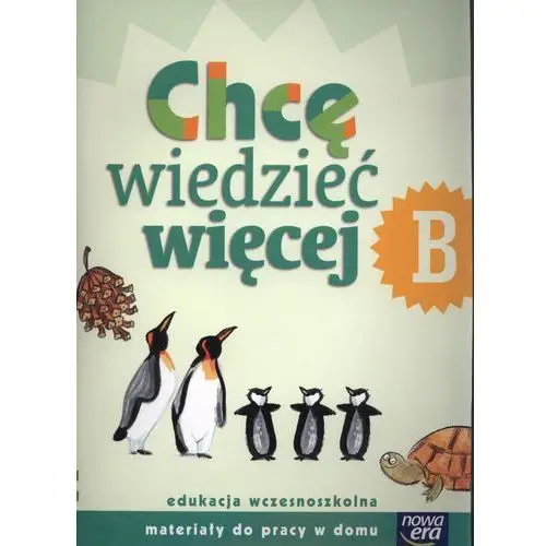 Szkoła na miarę zeszyt B Chcę wiedzieć więcej, 38575