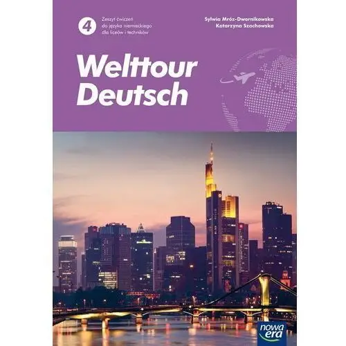 Welttour deutsch 4. język niemiecki. zeszyt ćwiczeń