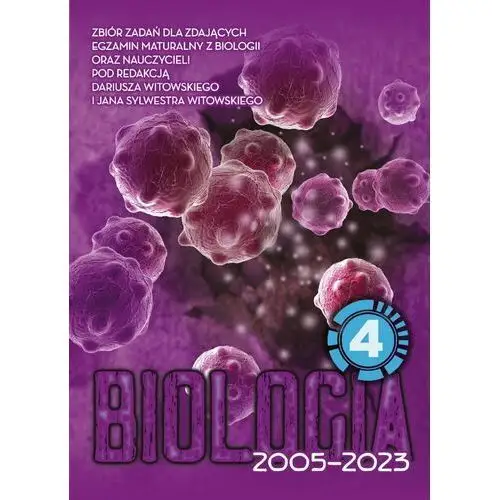Biologia. matura 2002-2022. zbiór zadań wraz z odpowiedziami. tom 4 Nowa matura
