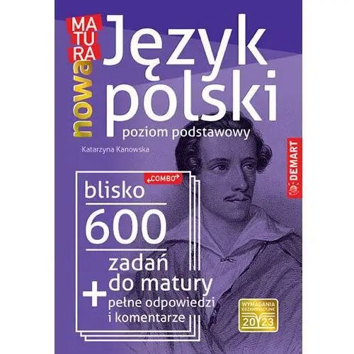 Nowa Matura. Język Polski. Poziom podstawowy