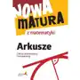 Nowa matura z matematyki. arkusze maturalne. zakres podstawowy i rozszerzony Gdańskie wydawnictwo oświatowe Sklep on-line