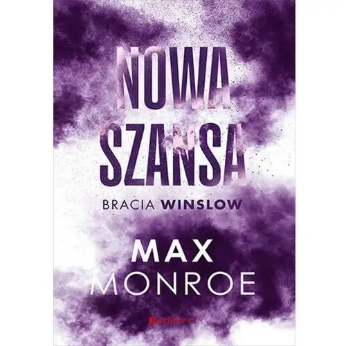 Nowa szansa. Bracia Winslow #4