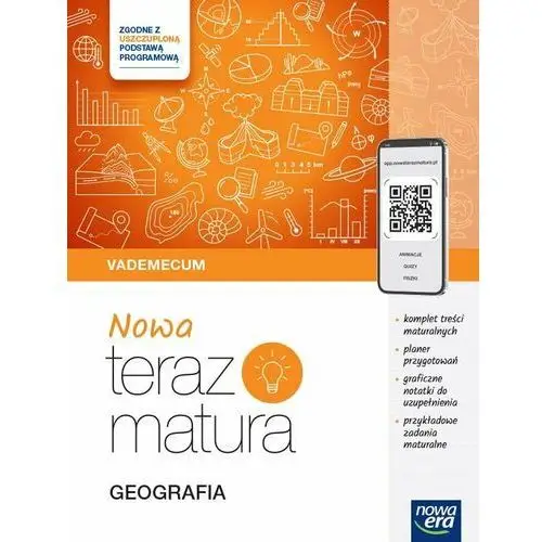 NOWA Teraz matura 2024/2025. Geografia. Vademecum zakres rozszerzony