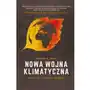 Nowa wojna klimatyczna. jak ocalić naszą planetę? Sklep on-line