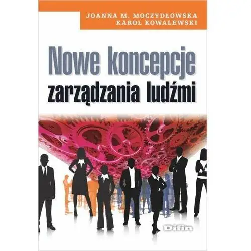 Nowe koncepcje zarządzania ludźmi