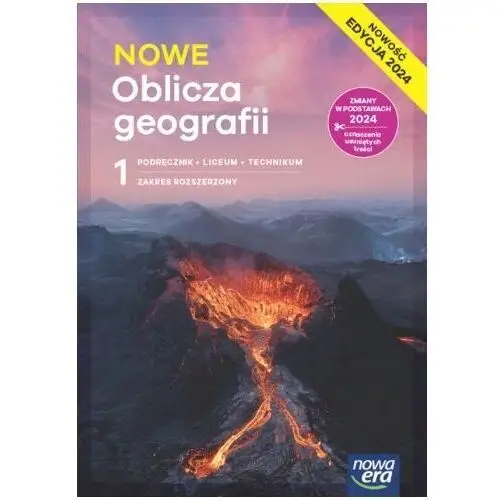 Nowe Oblicza geografii 1 Zakres Rozszerzony Edycja 2024 Nowa Era Lo