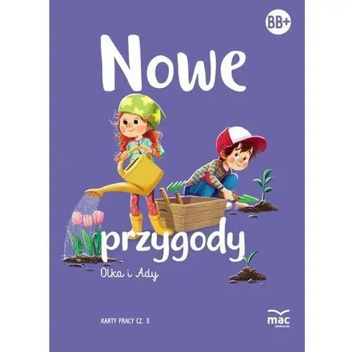 Nowe przygody Olka i Ady. Poziom B i B+. Karty pracy. Część 3