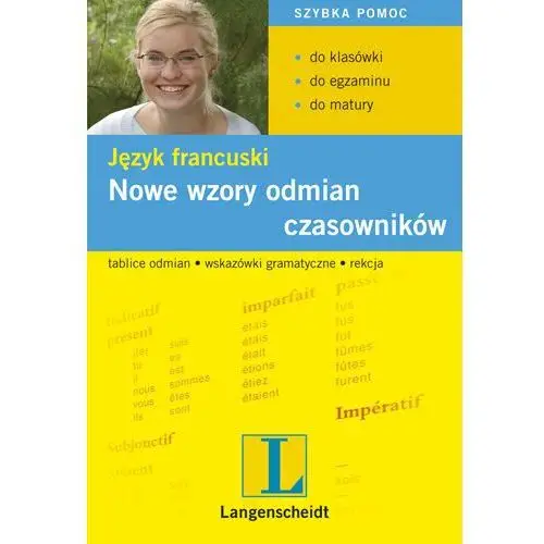 Nowe wzory odmian czasowników. Język francuski