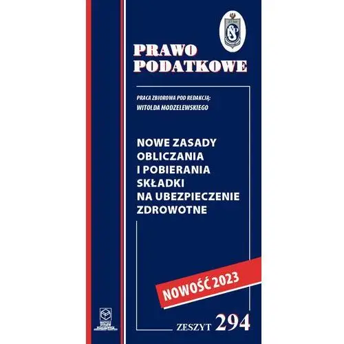 Nowe zasady obliczania i pobierania składki na ubezpieczenie zdrowotne