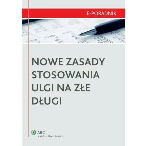 Nowe zasady stosowania ulgi na złe długi