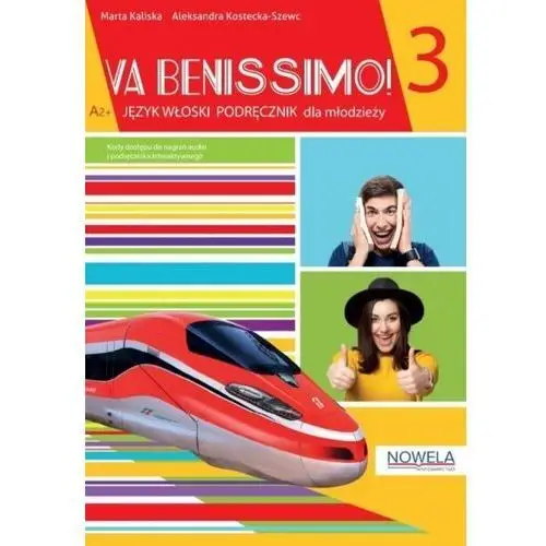 Nowela Va benissimo! 3 a2+. język włoski. podręcznik