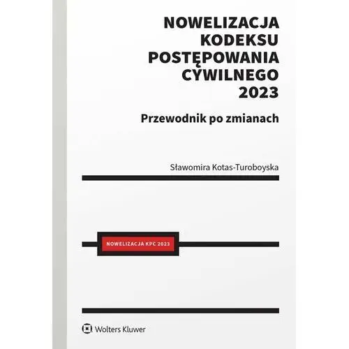 Nowelizacja Kodeksu postępowania cywilnego 2023