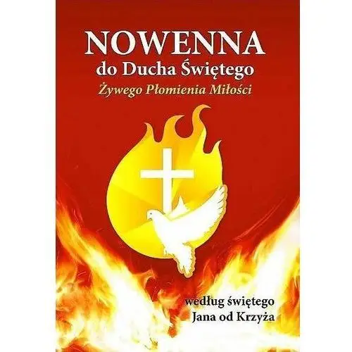 Nowenna do Ducha Świętego według św.Jana od Krzyża