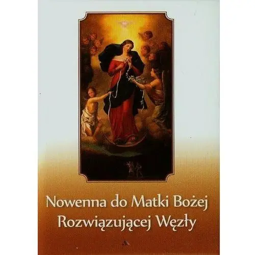 Nowenna do Matki Bożej rozwiązującej węzły