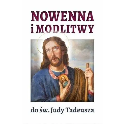 Nowenna i modlitwy do św. Judy Tadeusza