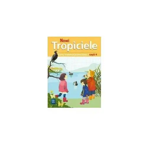 Nowi tropiciele. Karty matematyczne. Klasa 3. Część 4. Szkoła podstawowa