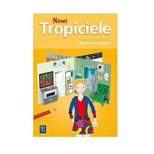 Nowi Tropiciele. Wycinanka. Klasa 3. Szkoła podstawowa