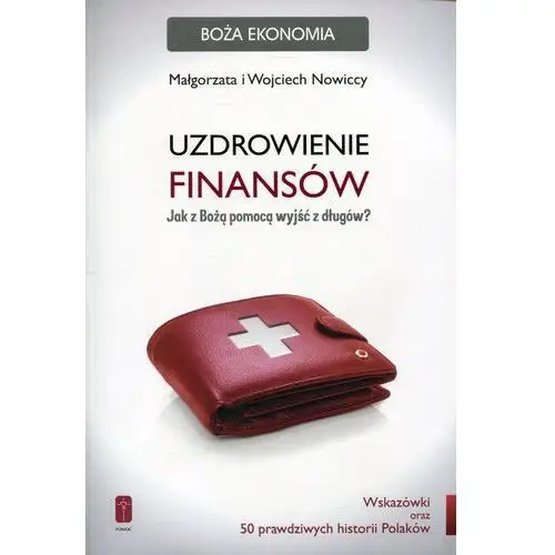 Uzdrowienie finansów Nowicka małgorzata