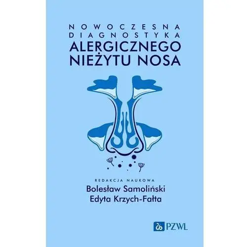 Nowoczesna diagnostyka alergicznego nieżytu nosa