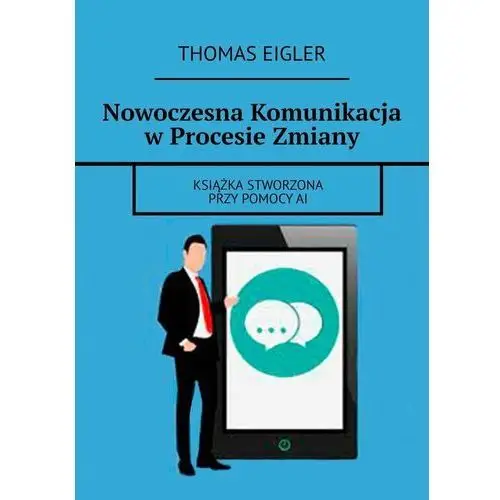 Nowoczesna komunikacja w procesie zmiany