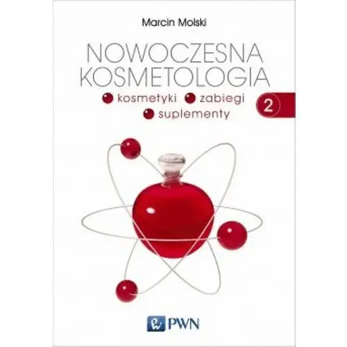 Nowoczesna kosmetologia Tom 2