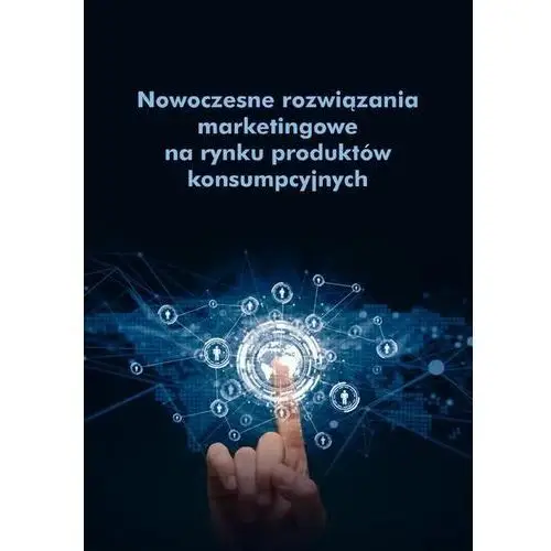 Nowoczesne rozwiązania marketingowe na rynku produktów konsumpcyjnych, AZ#ABC87A20EB/DL-ebwm/pdf