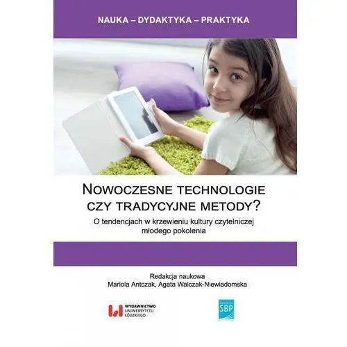 Nowoczesne technologie czy tradycyjne metody?