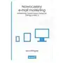 Nowoczesny e-mail marketing. Uniwersalny, responsywny i skuteczny mailing w HTML-u Sklep on-line