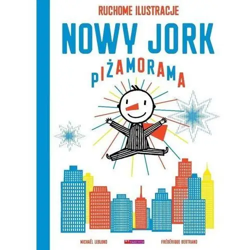 Nowy jork. piżamorama. ruchome ilustracje w.2021