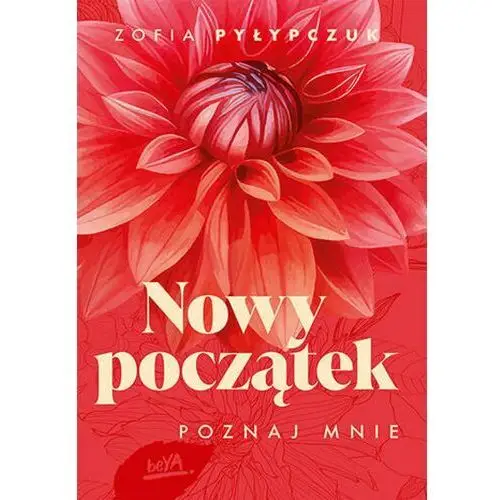 Nowy początek. Poznaj mnie