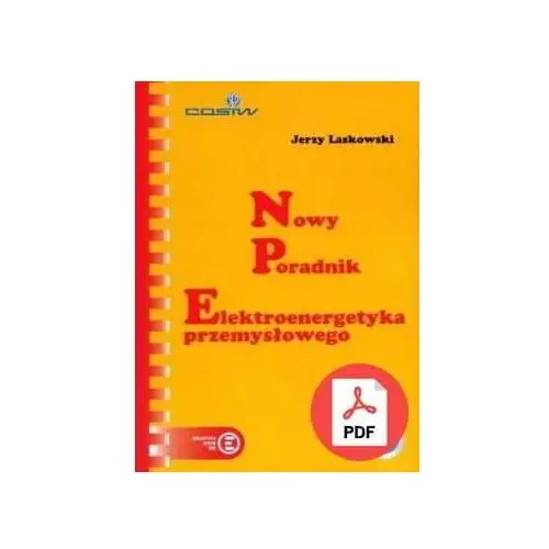 Nowy poradnik elektroenergetyka przemysłowego