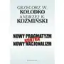 Nowy pragmatyzm kontra nowy nacjonalizm Sklep on-line