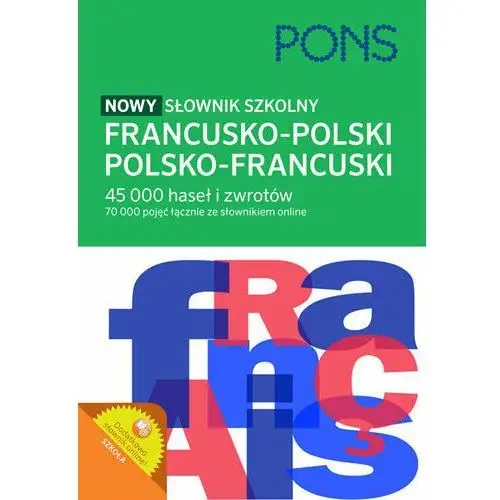 Nowy słownik szkolny francusko-polski, polsko-francuski