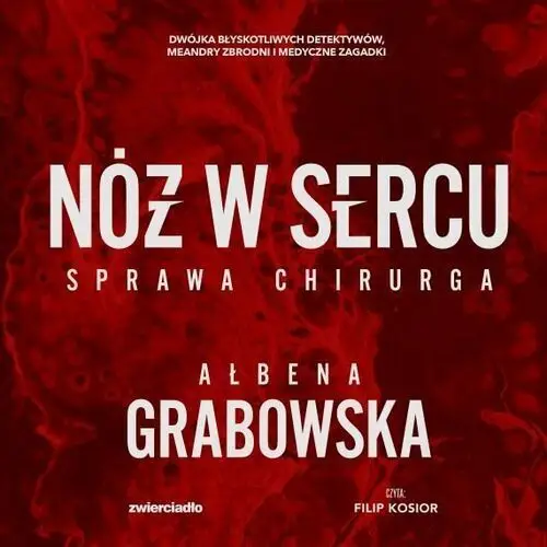 Nóż w sercu. Sprawa chirurga