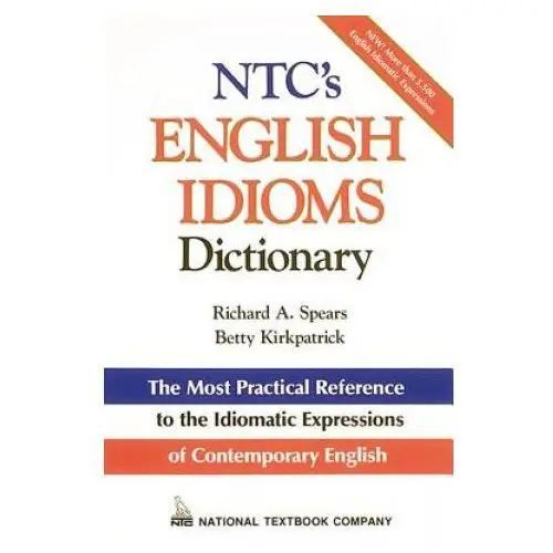 Ntc publishing group,u.s. Ntc's english idioms dictionary