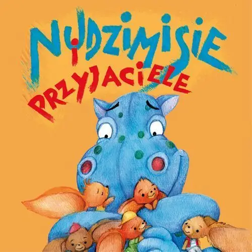 Nudzimisie i przyjaciele (audiobook)