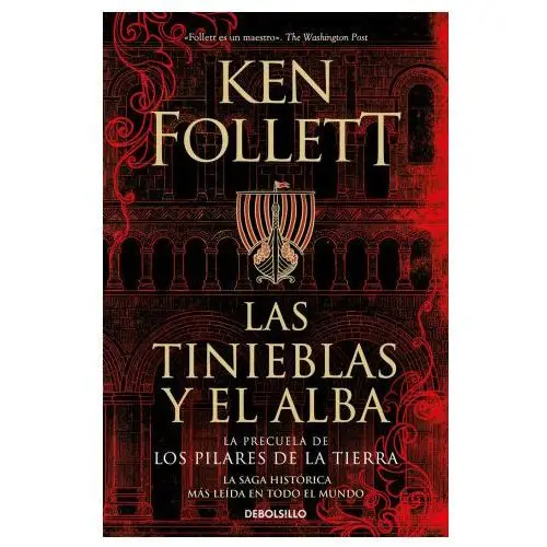 Nuevas ediciones debolsillo s.l Las tinieblas y el alba (la precuela de los pilares de la tierra)