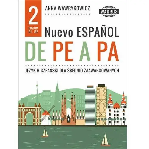 Nuevo espanol de pe a pa. Język hiszpański dla średnio zaawansowanych