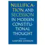 Nullification and secession in modern constitutional thought University press of kansas Sklep on-line