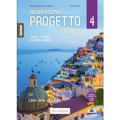 Nuovissimo Progetto italiano. Podręcznik do włoskiego dla młodzieży i dorosłych. Poziom C2. Część 4
