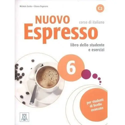 Nuovo espresso 6 libro dello studente e esercizi+ cd Guida michela, pegoraro chiara