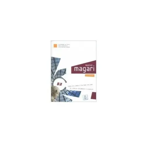 Nuovo Magari B2. Corso di lingua italiana + 2 CD. Podręcznik + 2 CD do języka włoskiego