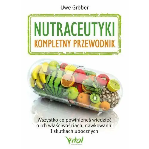 Nutraceutyki kompletny przewodnik