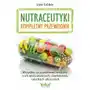 Nutraceutyki kompletny przewodnik (E-book) Sklep on-line