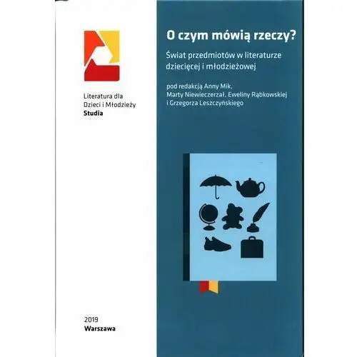 O czym mówią rzeczy?