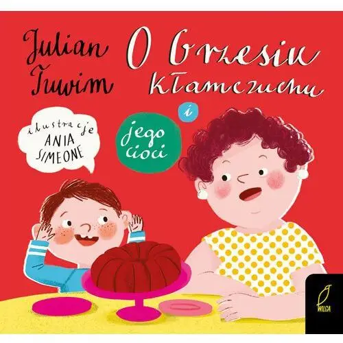 O Grzesiu Kłamczuchu i jego cioci