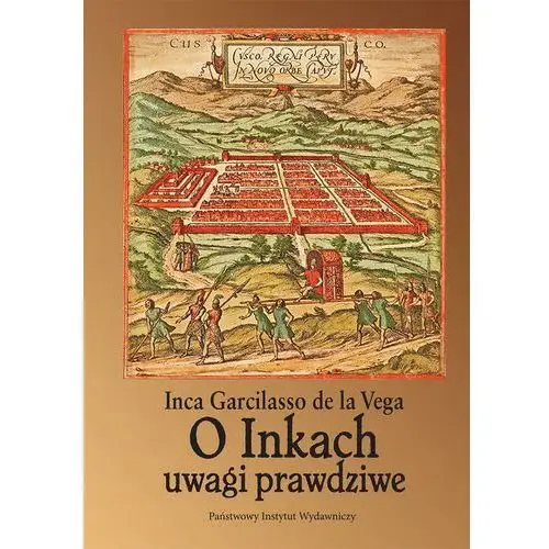 O inkach uwagi prawdziwe