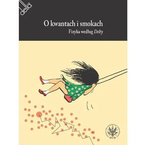 O kwantach i smokach - Agata Meissner, Krzysztof Meissner, Krzysztof Turzyński (PDF), AZ#EC5EC112EB/DL-ebwm/mobi