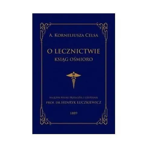 O lecznictwie ksiąg ośmioro